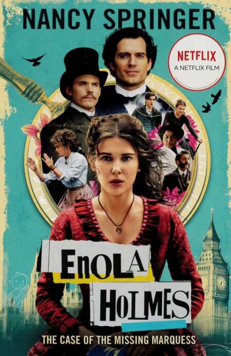 Enola Holmes: The Case of the Missing Marquess