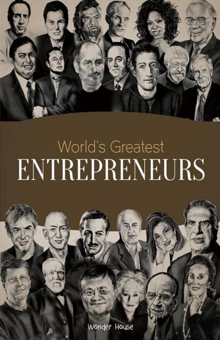 World's Greatest Entrepreneurs