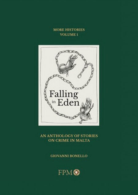 Falling in Eden: An Anthology of Stories on Crime in Malta