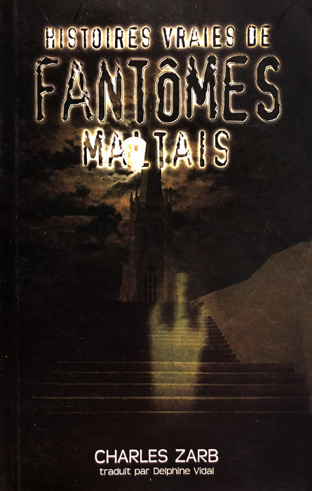 Histoires vraies de Fantomes Maltais
