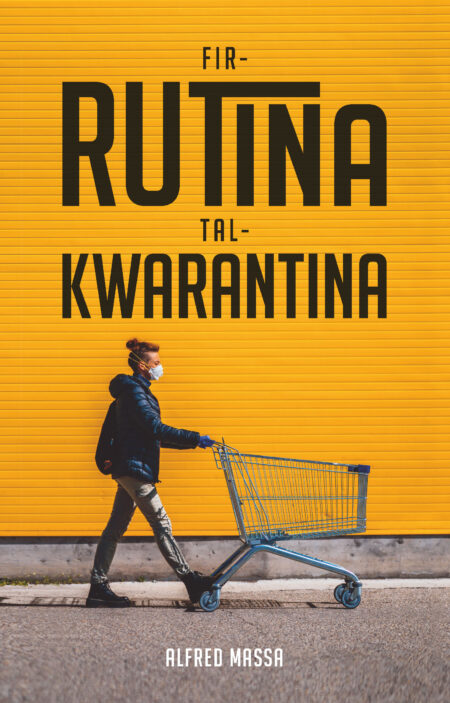 Fir-Rutina tal-Kwarantina