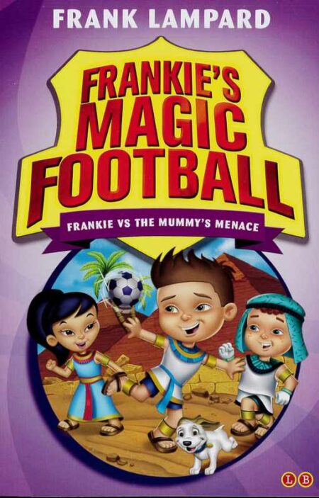 Frankie's Magic Football: Frankie vs the Mummy's Menace
