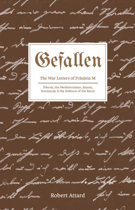 Gefallen: The War Letters of Fräulein M