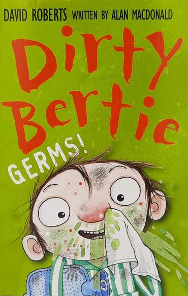 Dirty Bertie: Germs!
