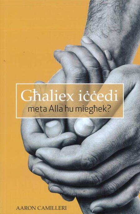 Għaliex iċċedi jekk Alla hu miegħek