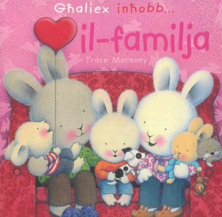Għaliex inħobb... il-familja