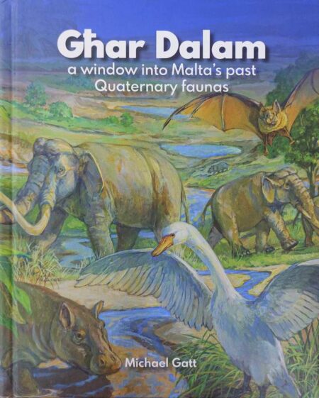 Għar Dalam: A Window into Malta’s Past Quaternary Faunas