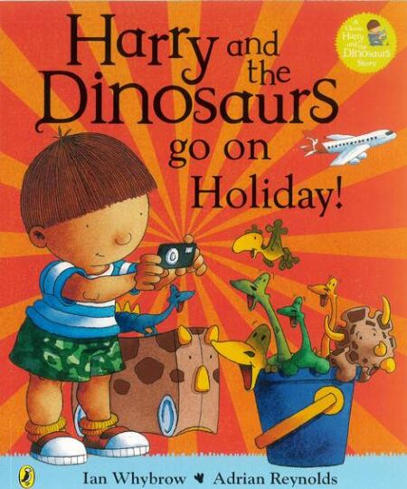 Harry and the Dinosaurs Go on Holiday