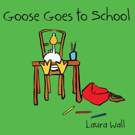 Goose Goes to School