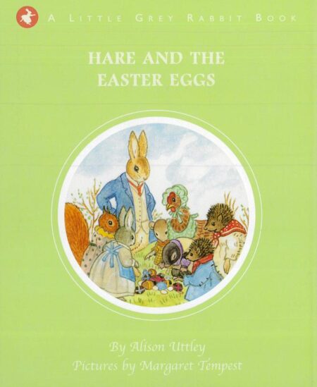 A Little Grey Rabbit Book: Hare and the Easter Eggs