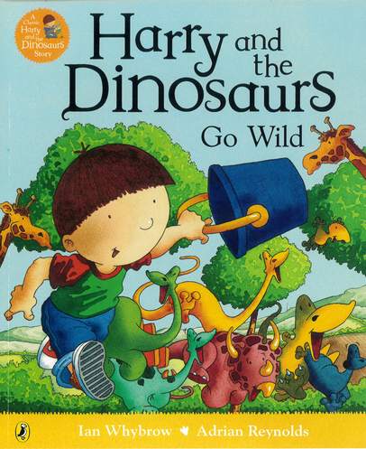 Harry and the Dinosaurs Go Wild