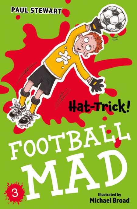Hat-Trick! (Football Mad #3)