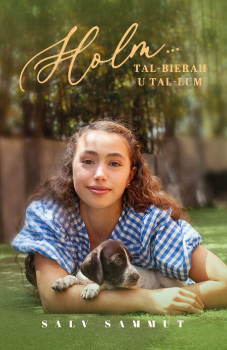 Ħolm...tal-Bieraħ u tal-Lum