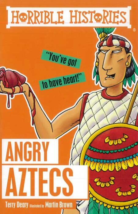 Horrible Histories: Angry Aztecs