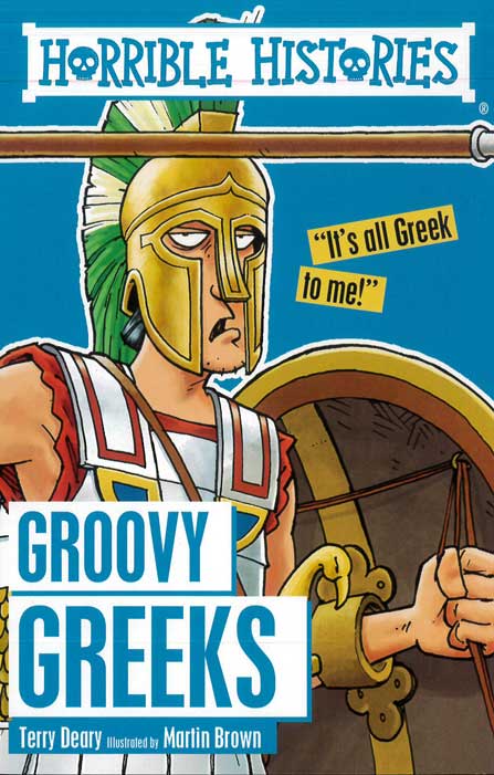 Horrible Histories: Groovy Greeks