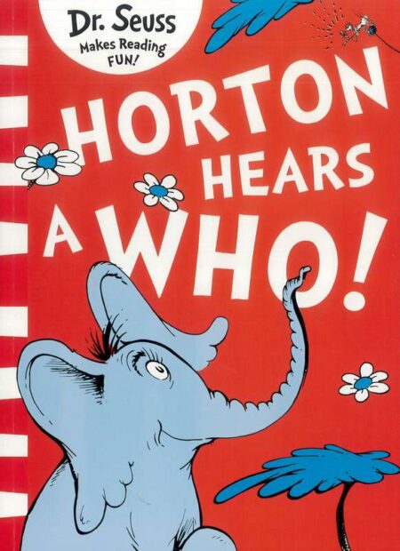 Horton Hears a Who!