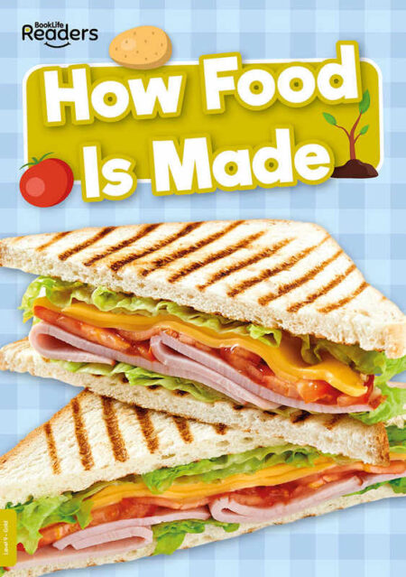 BookLife Readers Level 9: How Food Is Made