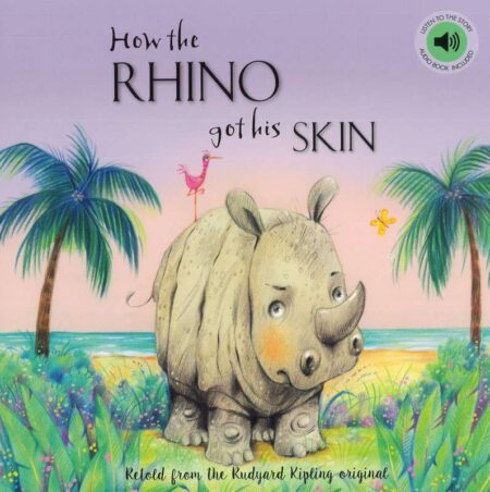 How the Rhino got his Skin