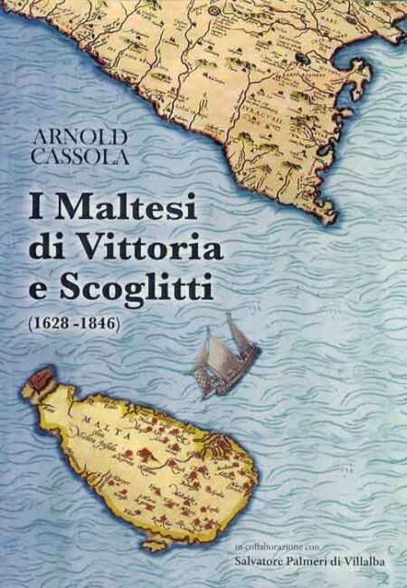 I Maltesi di Vittoria e Scoglitti (1628-1846)