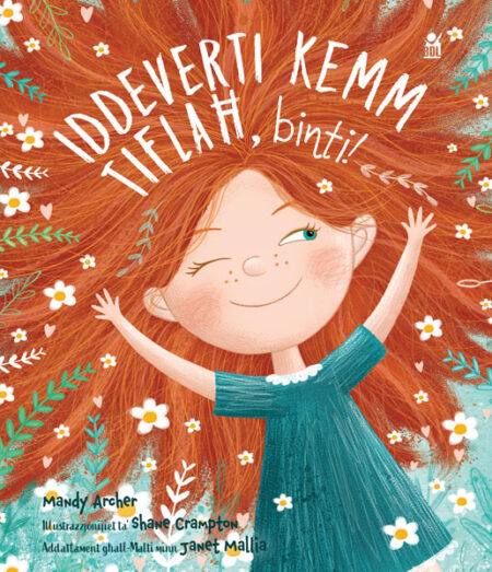 Iddeverti Kemm Tiflaħ, Binti!