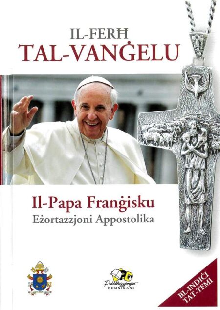 Il-Ferħ tal-Vanġelu: Il-Papa Franġisku