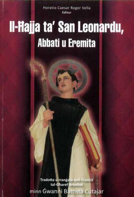 Il-Ħajja ta' San Leonardu Abbati u Eremita