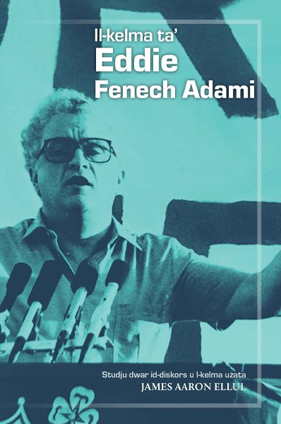 Il-Kelma ta' Eddie Fenech Adami