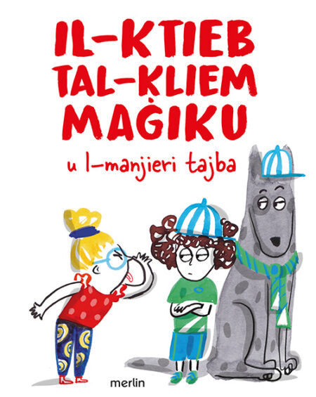 Il-Ktieb tal-Kliem Maġiku u l-Manjieri Tajba