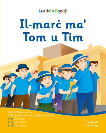 Sensiela Fanali Oranġjo - Il-marċ ma' Tom u Tim