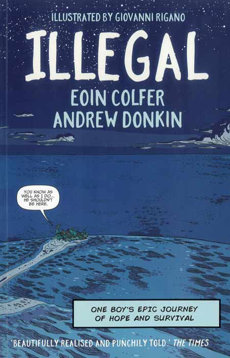 Illegal : A graphic novel telling one boy's epic journey to Europe