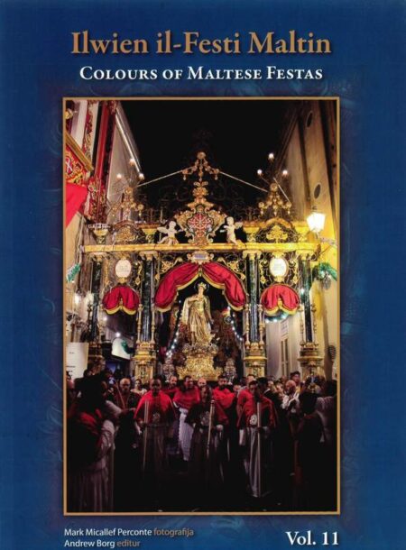 Ilwien il-Festi Maltin – Colours of Maltese Festas Vol. 11