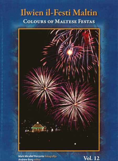 Ilwien il-Festi Maltin – Colours of Maltese Festas Vol. 12