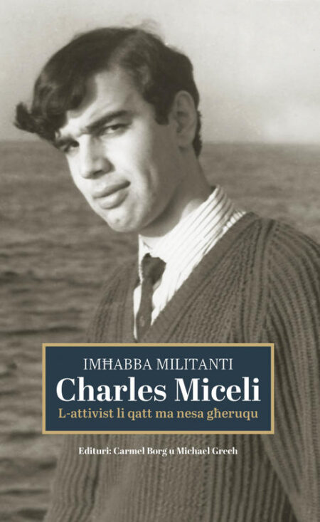 Imħabba Militanti: Charles Miceli