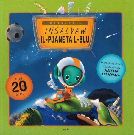 Missjoni: Insalvaw il-Pjaneta Blu
