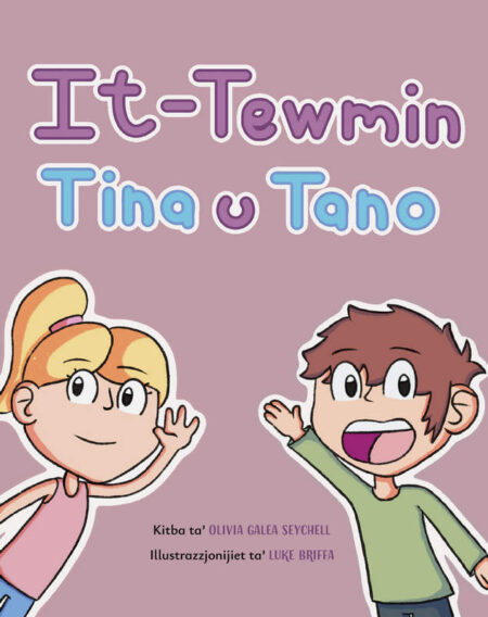 It-Tewmin Tina u Tano