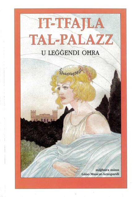 It-Tfajla tal-Palazz u Leġġendi Oħra