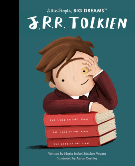 Little People, Big Dreams: J.R.R. Tolkien