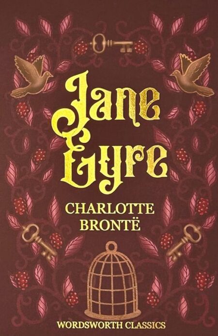 Jane Eyre: Wordsworth Classics