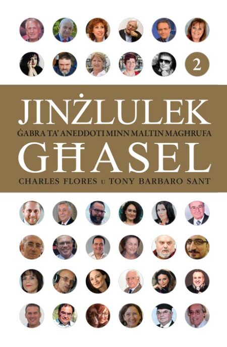 Jinżlulek Għasel 2 - Ġabra ta' Anedotti minn Maltin Magħrufa