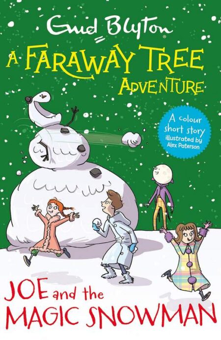 The Faraway Tree: Joe and the Magic Snowman