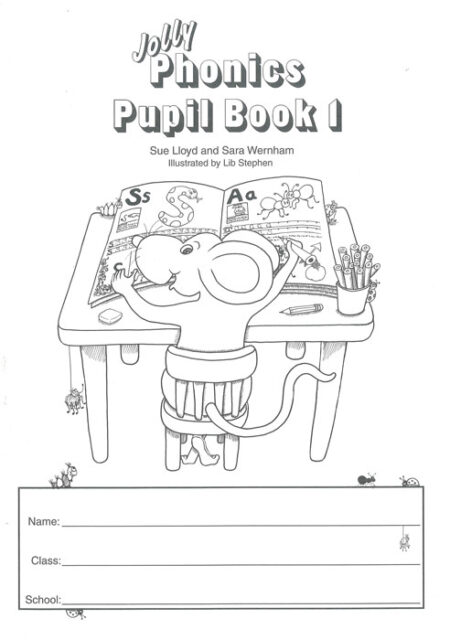 Jolly Phonics Pupil Book 1