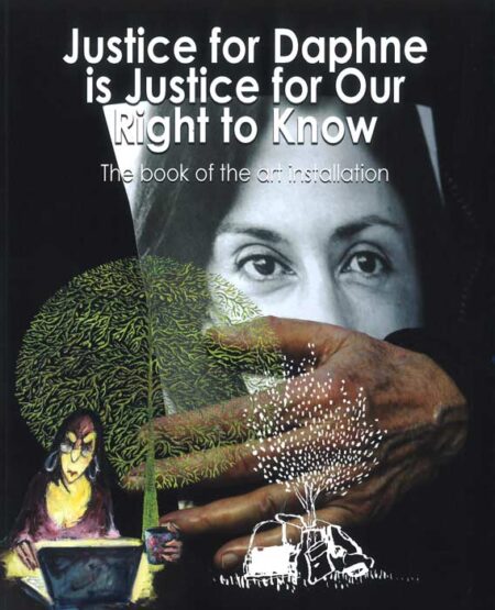 Justice For Daphne Is Justice For Our Right To Know