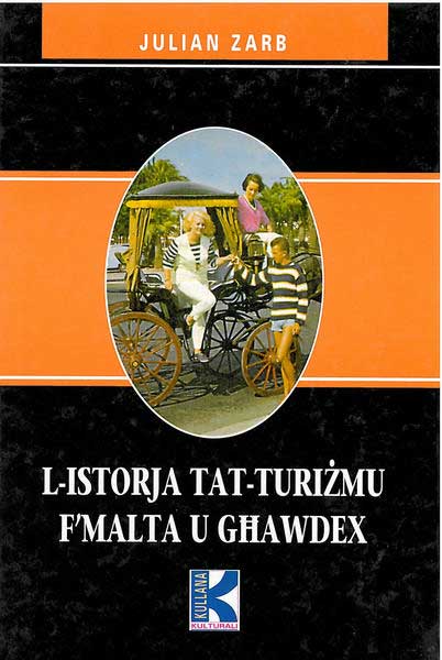 L-Istorja tat-Turizmu F'Malta u Ghawdex