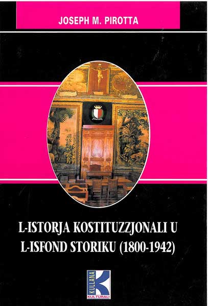 L-Istorja Kostituzzjonali u L-Isfond Storiku (1800-1942)