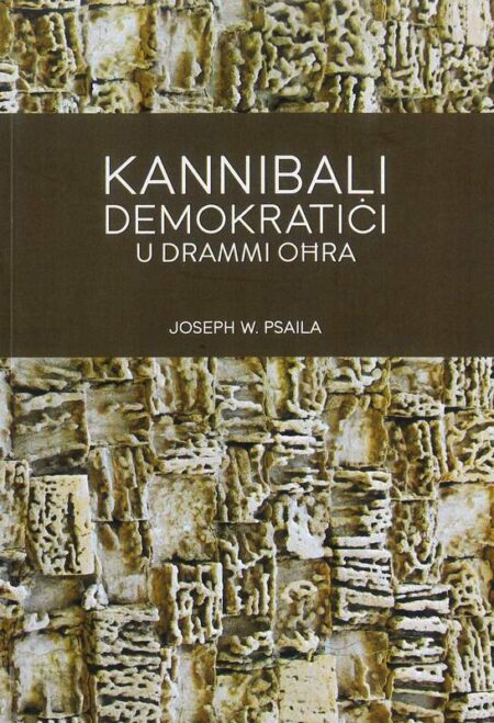Kannibali Demokratiċi u Drammi Oħra