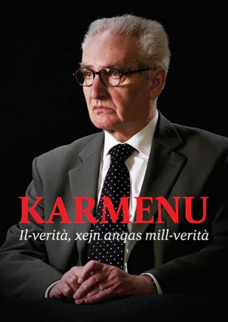 Karmenu: Il-Verità, xejn anqas mill-verità