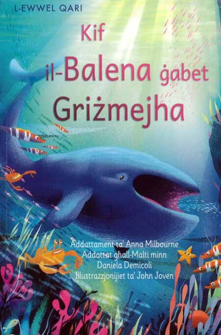 Kif il-Balena ġabet Griżmejha