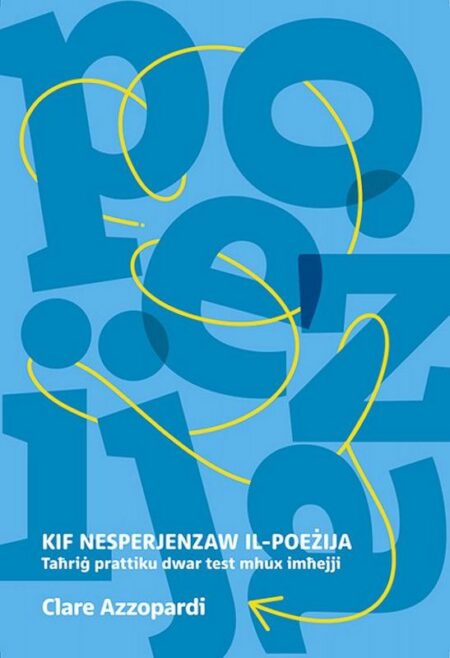 Kif Nesperjenzaw il-Poeżija