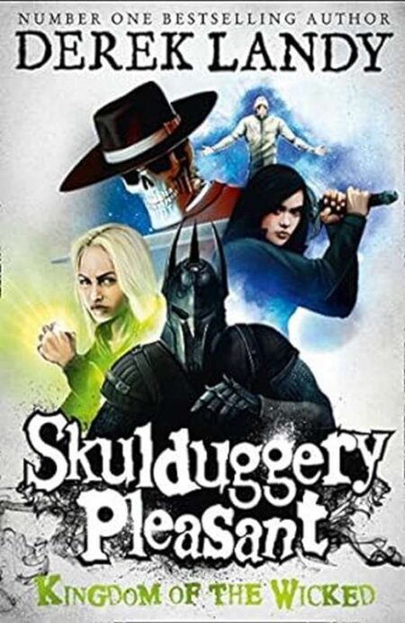 Skulduggery Pleasant - Kingdom of the wicked