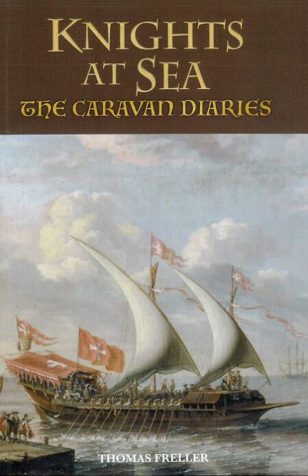 Knights at Sea: The Caravan Diaries